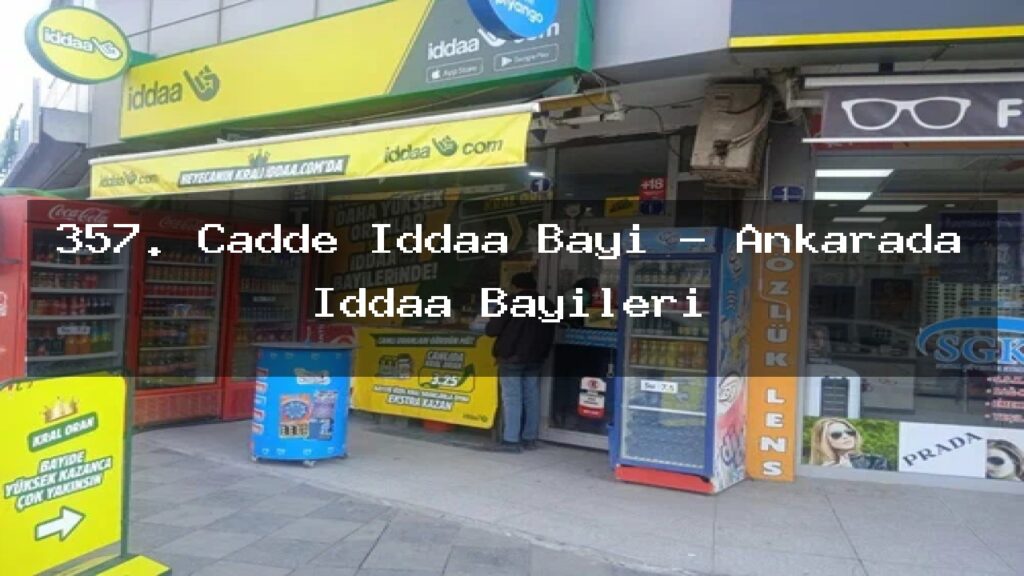 357-cadde-iddaa-bayi-ankarada-iddaa-bayileri