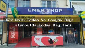 570-nolu-iddaa-ve-ganyan-bayi-istanbulda-iddaa-bayileri
