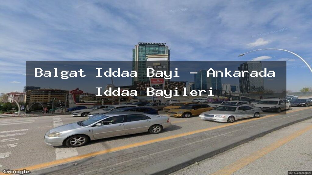 balgat-iddaa-bayi-ankarada-iddaa-bayileri