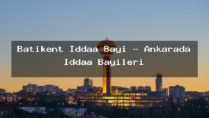 batikent-iddaa-bayi-ankarada-iddaa-bayileri