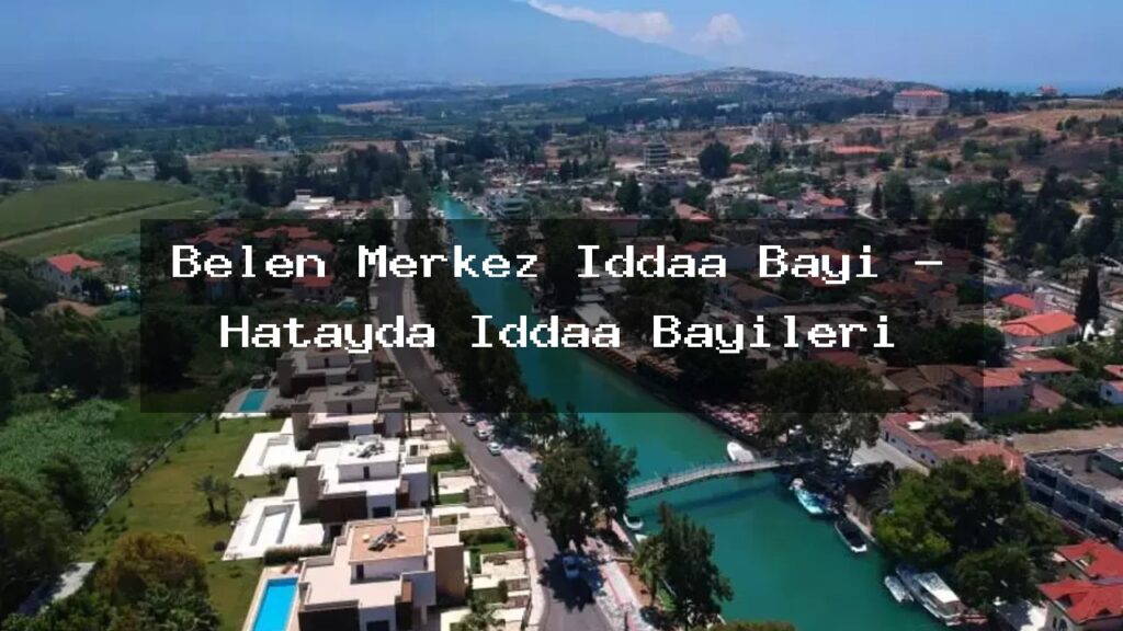 belen-merkez-iddaa-bayi-hatayda-iddaa-bayileri