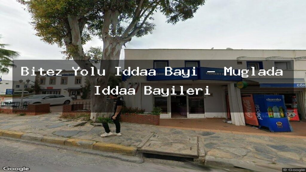bitez-yolu-iddaa-bayi-muglada-iddaa-bayileri