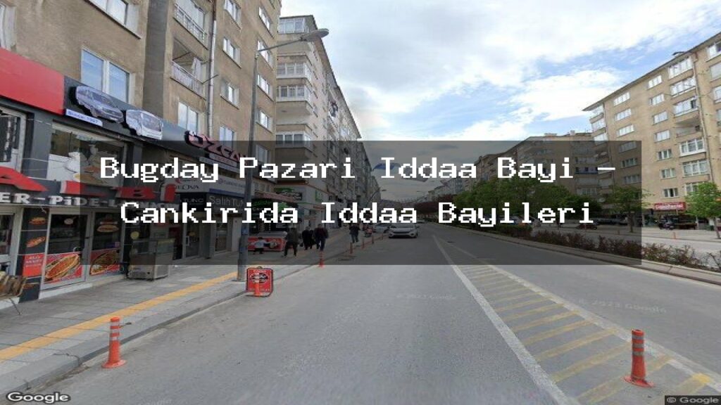 bugday-pazari-iddaa-bayi-cankirida-iddaa-bayileri