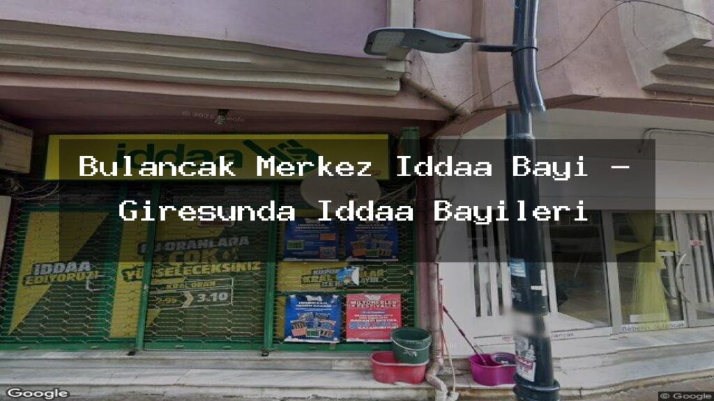 bulancak-merkez-iddaa-bayi-giresunda-iddaa-bayileri