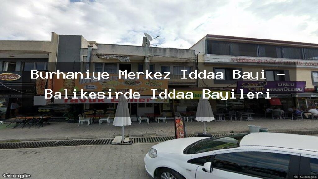 burhaniye-merkez-iddaa-bayi-balikesirde-iddaa-bayileri