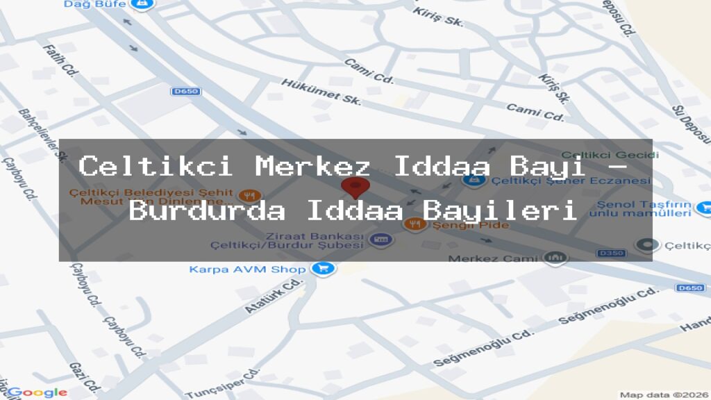 celtikci-merkez-iddaa-bayi-burdurda-iddaa-bayileri