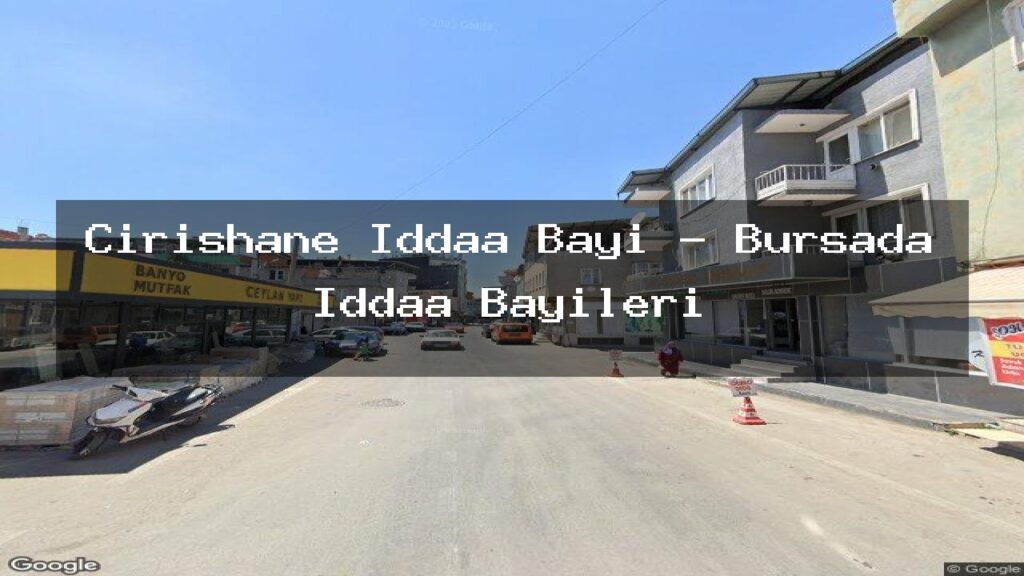 cirishane-iddaa-bayi-bursada-iddaa-bayileri