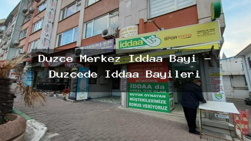 duzce-merkez-iddaa-bayi-duzcede-iddaa-bayileri