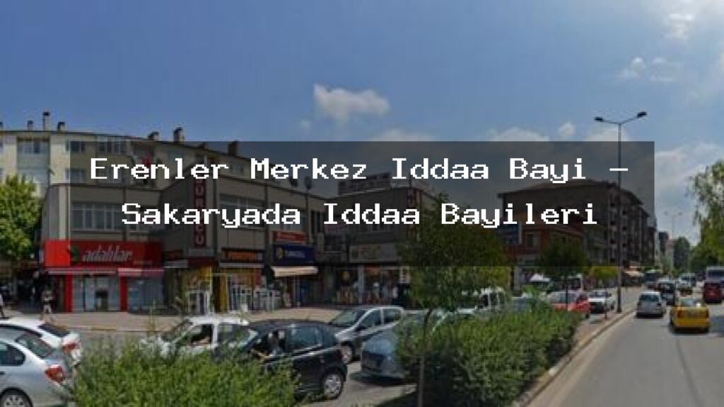 erenler-merkez-iddaa-bayi-sakaryada-iddaa-bayileri