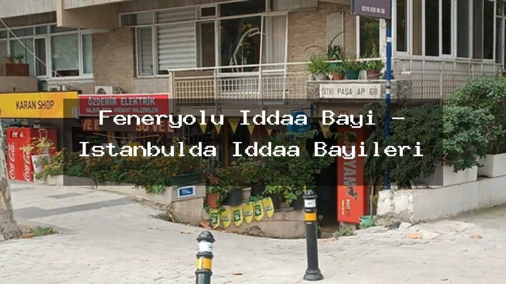 feneryolu-iddaa-bayi-istanbulda-iddaa-bayileri