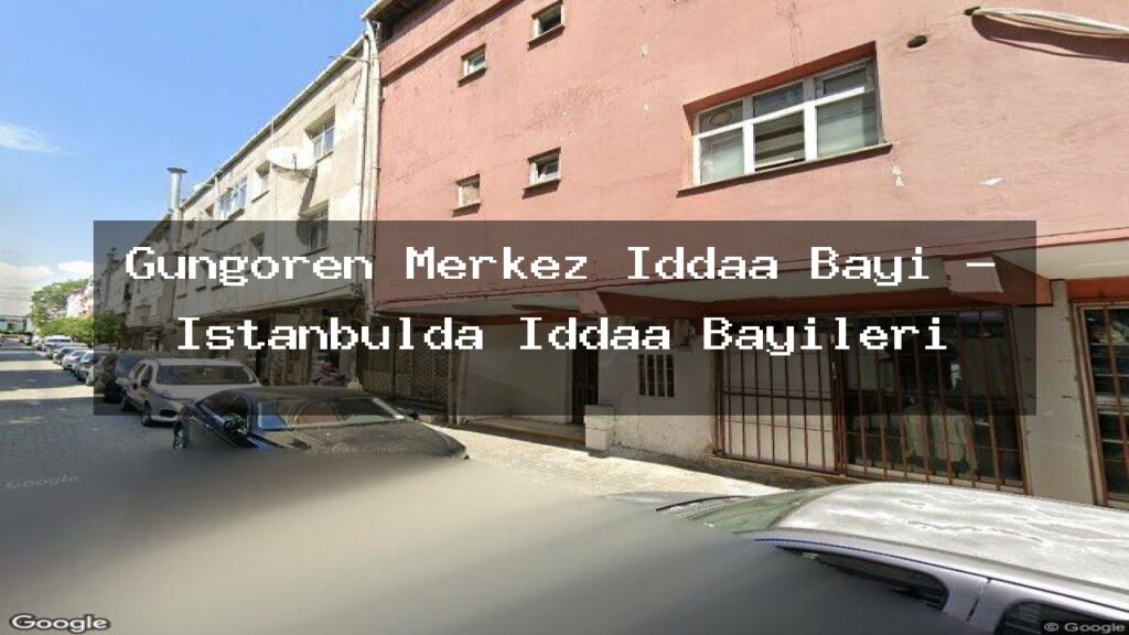 gungoren-merkez-iddaa-bayi-istanbulda-iddaa-bayileri