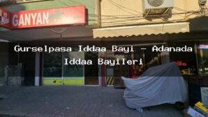 gurselpasa-iddaa-bayi-adanada-iddaa-bayileri