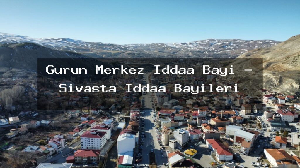 gurun-merkez-iddaa-bayi-sivasta-iddaa-bayileri