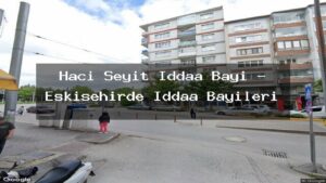 haci-seyit-iddaa-bayi-eskisehirde-iddaa-bayileri