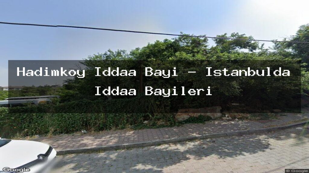 hadimkoy-iddaa-bayi-istanbulda-iddaa-bayileri