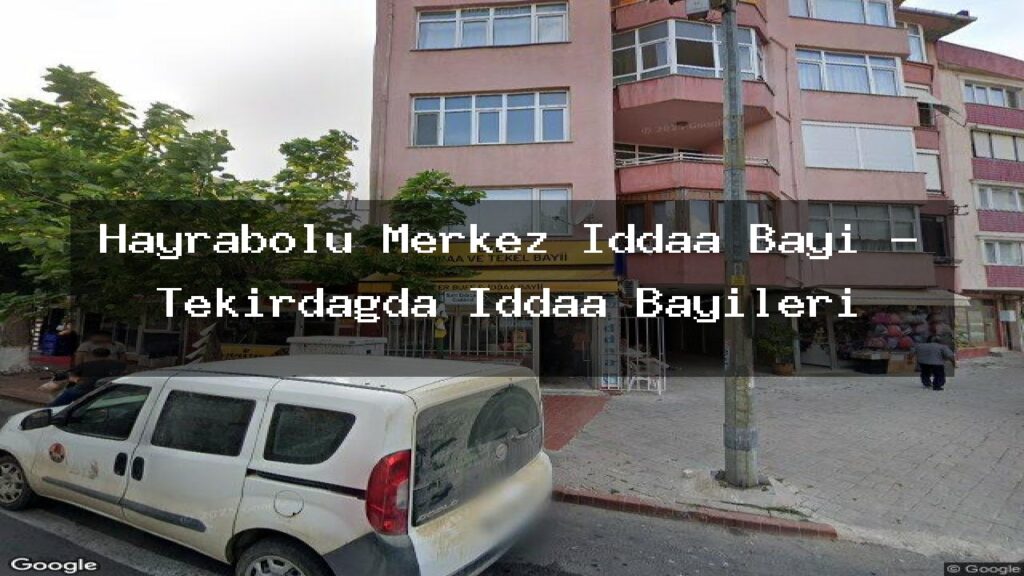 hayrabolu-merkez-iddaa-bayi-tekirdagda-iddaa-bayileri