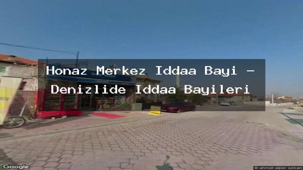 honaz-merkez-iddaa-bayi-denizlide-iddaa-bayileri