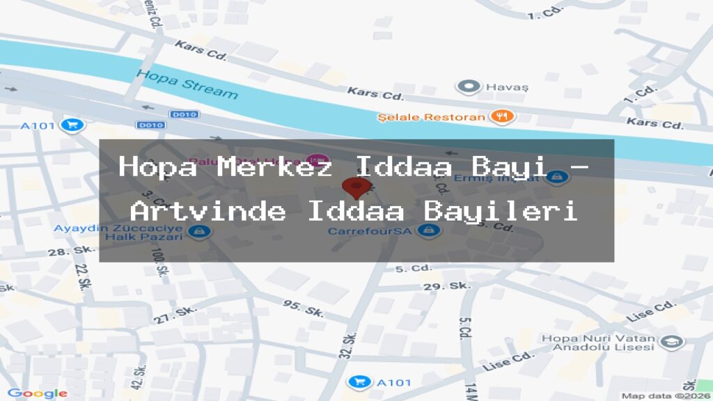 hopa-merkez-iddaa-bayi-artvinde-iddaa-bayileri