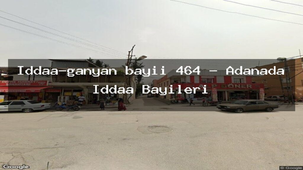 iddaa-ganyan-bayii-464-adanada-iddaa-bayileri