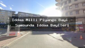 iddaa-milli-piyango-bayi-samsunda-iddaa-bayileri