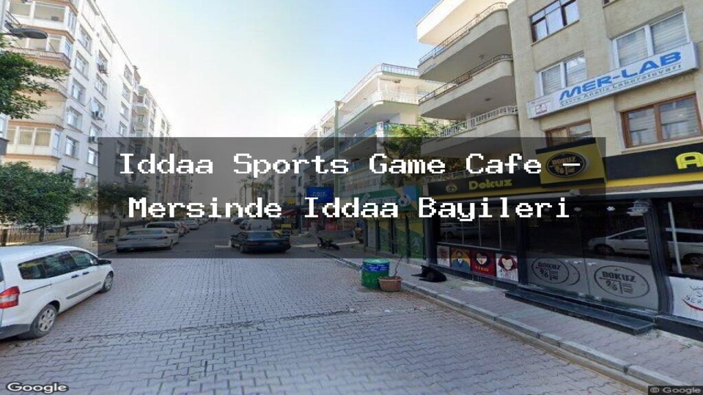 iddaa-sports-game-cafe-mersinde-iddaa-bayileri