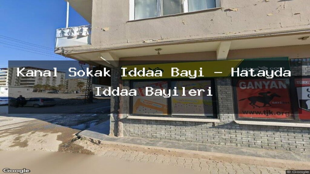 kanal-sokak-iddaa-bayi-hatayda-iddaa-bayileri