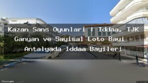 kazan-sans-oyunlari-iddaa-tjk-ganyan-ve-sayisal-loto-bayi-antalyada-iddaa-bayileri