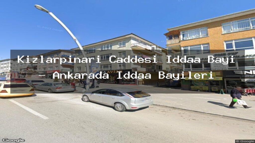 kizlarpinari-caddesi-iddaa-bayi-ankarada-iddaa-bayileri