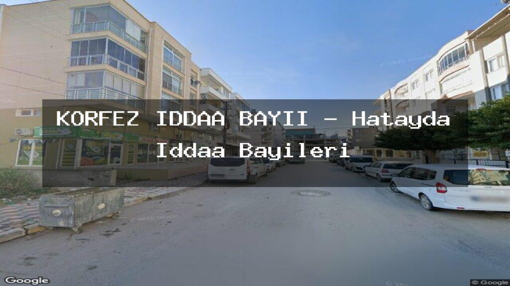 korfez-iddaa-bayii-hatayda-iddaa-bayileri