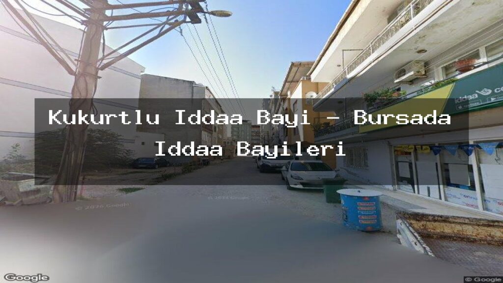 kukurtlu-iddaa-bayi-bursada-iddaa-bayileri