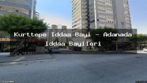 kurttepe-iddaa-bayi-adanada-iddaa-bayileri
