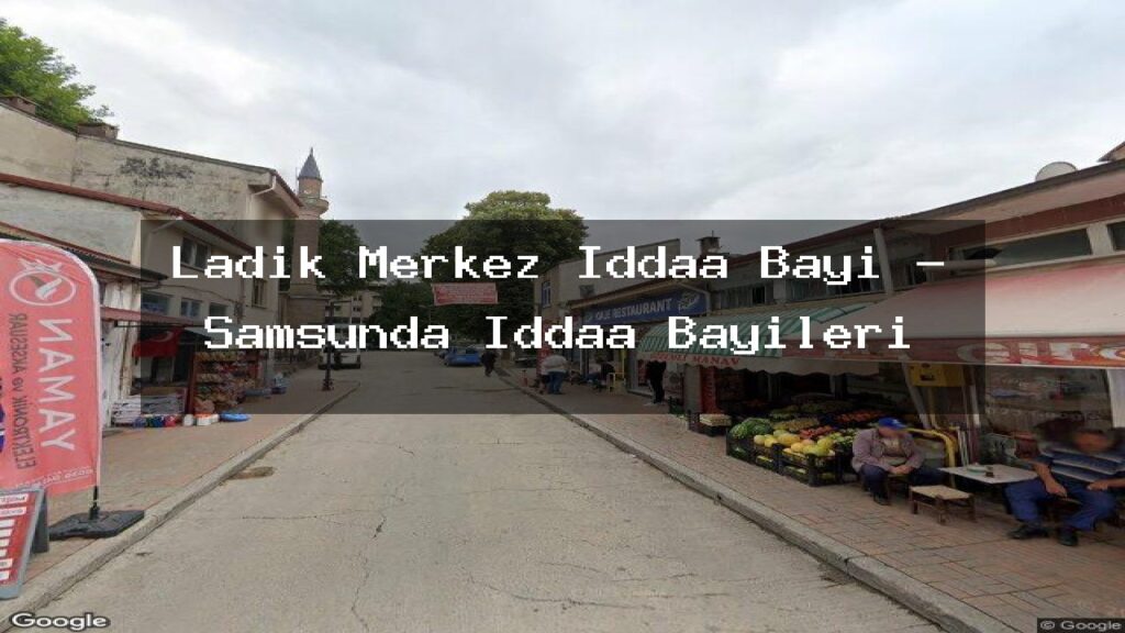 ladik-merkez-iddaa-bayi-samsunda-iddaa-bayileri