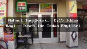 mahmut-tan-sokak-d-15-iddaa-bayi-tuncelide-iddaa-bayileri