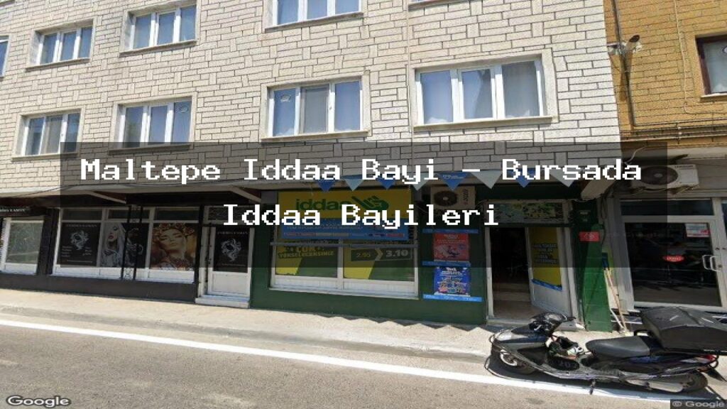 maltepe-iddaa-bayi-bursada-iddaa-bayileri