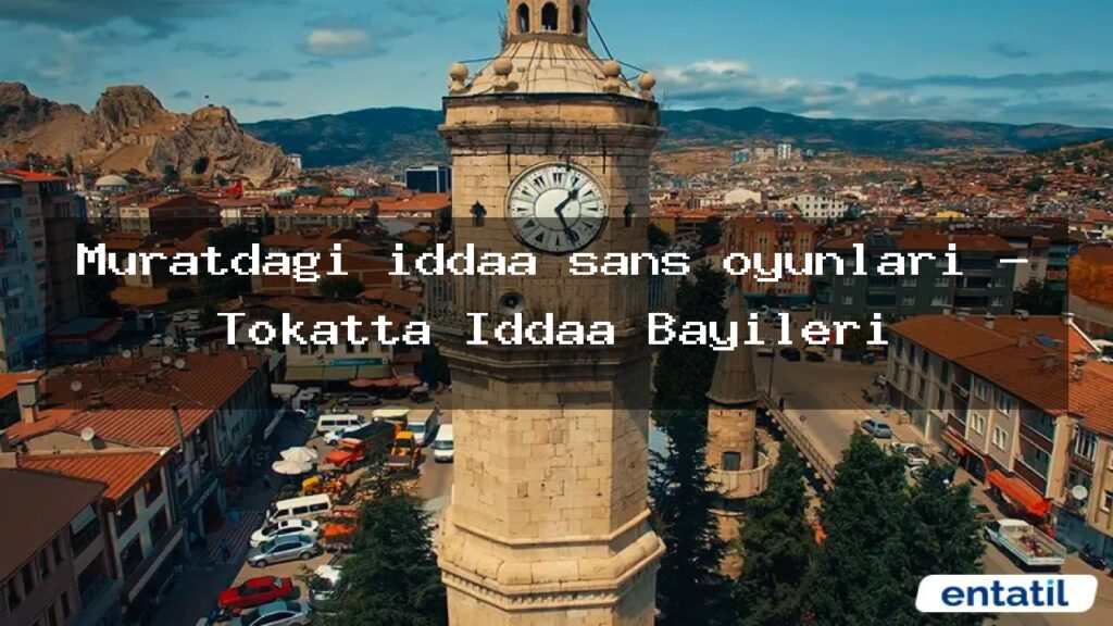 muratdagi-iddaa-sans-oyunlari-tokatta-iddaa-bayileri