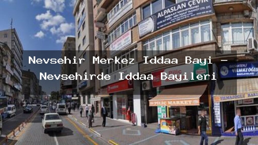 nevsehir-merkez-iddaa-bayi-nevsehirde-iddaa-bayileri