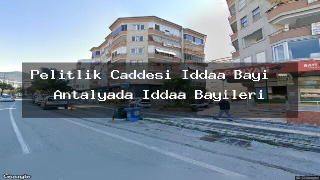 pelitlik-caddesi-iddaa-bayi-antalyada-iddaa-bayileri