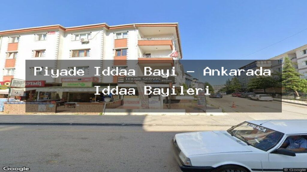piyade-iddaa-bayi-ankarada-iddaa-bayileri