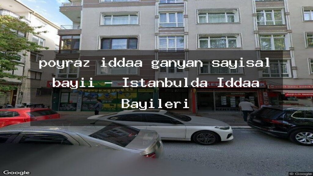 poyraz-iddaa-ganyan-sayisal-bayii-istanbulda-iddaa-bayileri
