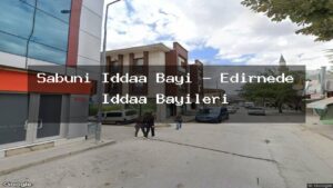 sabuni-iddaa-bayi-edirnede-iddaa-bayileri
