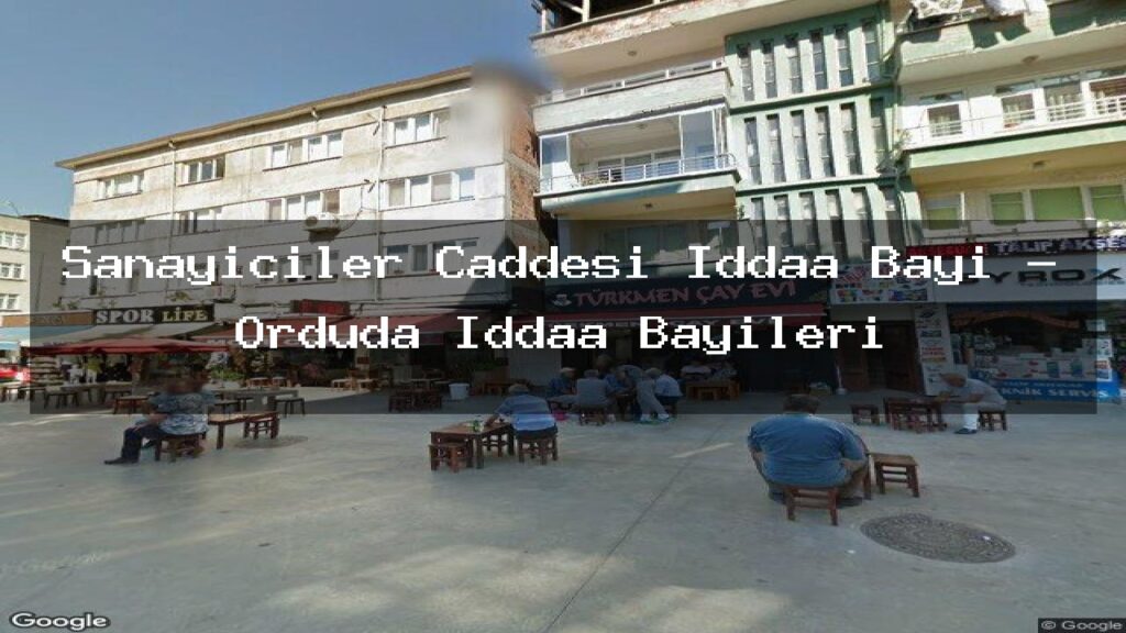 sanayiciler-caddesi-iddaa-bayi-orduda-iddaa-bayileri