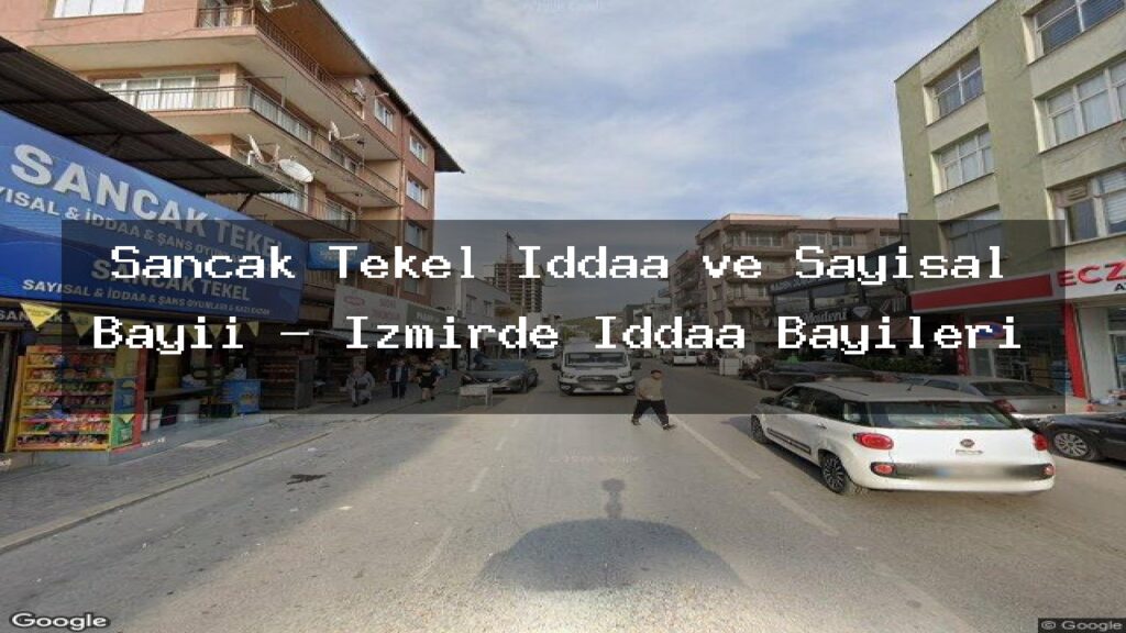 sancak-tekel-iddaa-ve-sayisal-bayii-izmirde-iddaa-bayileri