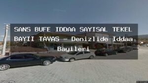 sans-bufe-iddaa-sayisal-tekel-bayii-tavas-denizlide-iddaa-bayileri