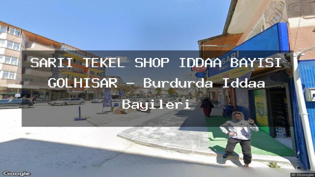 sarii-tekel-shop-iddaa-bayisi-golhisar-burdurda-iddaa-bayileri