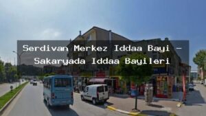 serdivan-merkez-iddaa-bayi-sakaryada-iddaa-bayileri