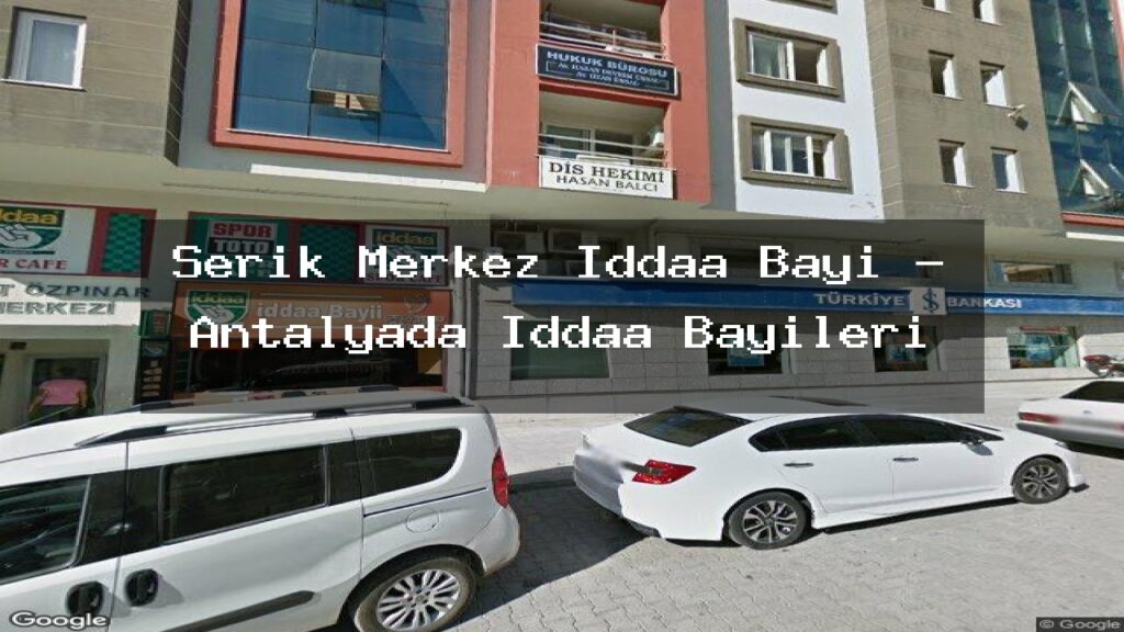 serik-merkez-iddaa-bayi-antalyada-iddaa-bayileri