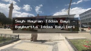 seyh-hayran-iddaa-bayi-bayburtta-iddaa-bayileri