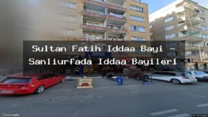 sultan-fatih-iddaa-bayi-sanliurfada-iddaa-bayileri