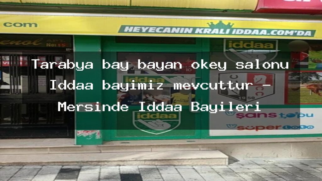 tarabya-bay-bayan-okey-salonu-iddaa-bayimiz-mevcuttur-mersinde-iddaa-bayileri