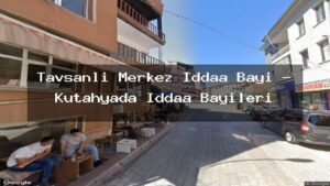 tavsanli-merkez-iddaa-bayi-kutahyada-iddaa-bayileri